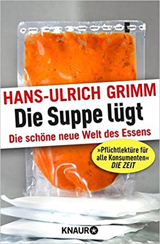 Die Suppe lügt / Grimm, U.