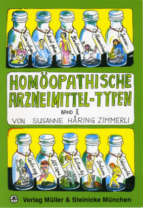 Homöopathische Arzneimittel Typen Bd. 2