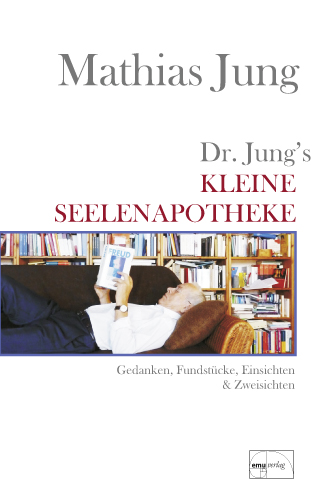 Dr. Jung`s kleine Seelenapotheke