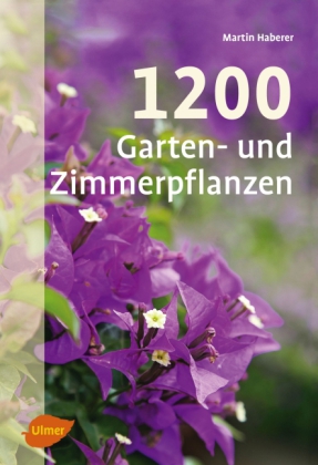 1200 Garten-und Zimmerpflanzen